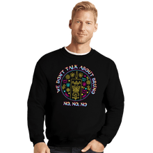 Load image into Gallery viewer, Secret_Shirts Crewneck Sweater, Unisex / Small / Black Bruno No No No
