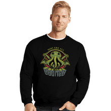 Load image into Gallery viewer, Daily_Deal_Shirts Crewneck Sweater, Unisex / Small / Black You Are All Doomed
