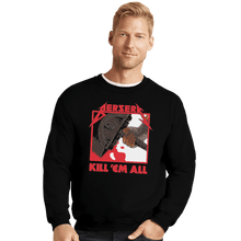 Load image into Gallery viewer, Shirts Crewneck Sweater, Unisex / Small / Black Berserk Metal
