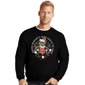 Daily_Deal_Shirts Crewneck Sweater, Unisex / Small / Black Naughty Grinch
