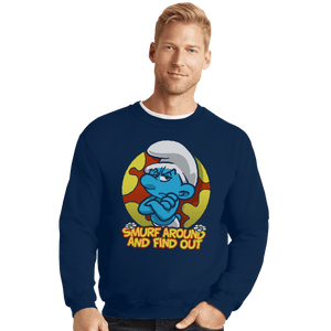 Secret_Shirts Crewneck Sweater, Unisex / Small / Navy Smurf Around