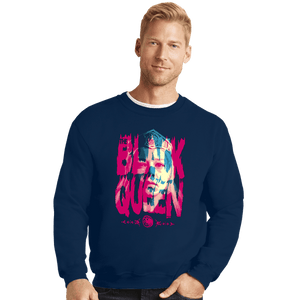 Daily_Deal_Shirts Crewneck Sweater, Unisex / Small / Navy The Black Queen