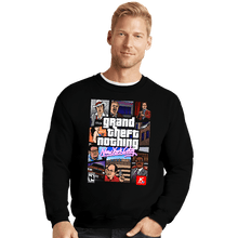 Load image into Gallery viewer, Shirts Crewneck Sweater, Unisex / Small / Black Grand Theft Nothing

