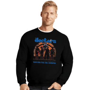 Shirts Crewneck Sweater, Unisex / Small / Black The Doctors