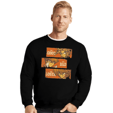 Load image into Gallery viewer, Shirts Crewneck Sweater, Unisex / Small / Black The Good, The Bad, And The Loser
