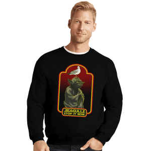 Shirts Crewneck Sweater, Unisex / Small / Black Seagulls Stop It Now