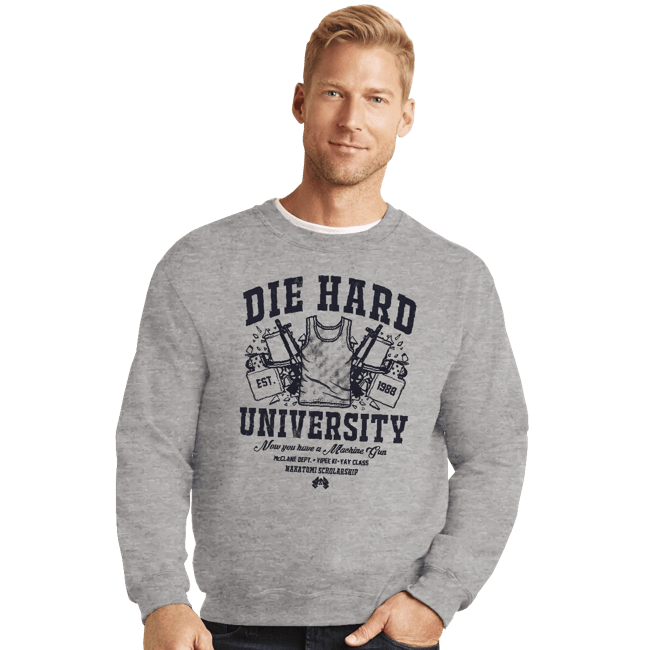 Daily_Deal_Shirts Crewneck Sweater, Unisex / Small / Sports Grey Die Hard University