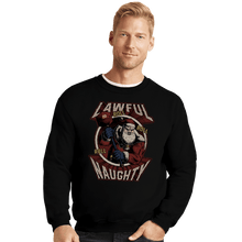 Load image into Gallery viewer, Shirts Crewneck Sweater, Unisex / Small / Black Lawful Naughty Santa
