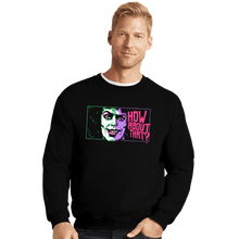 Load image into Gallery viewer, Daily_Deal_Shirts Crewneck Sweater, Unisex / Small / Black How About That
