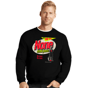 Secret_Shirts Crewneck Sweater, Unisex / Small / Black None Shall Pass