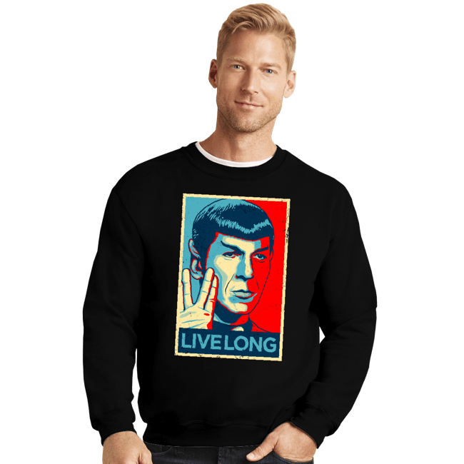 Daily_Deal_Shirts Crewneck Sweater, Unisex / Small / Black Live Long