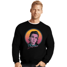 Load image into Gallery viewer, Shirts Crewneck Sweater, Unisex / Small / Black Bitchin&#39;
