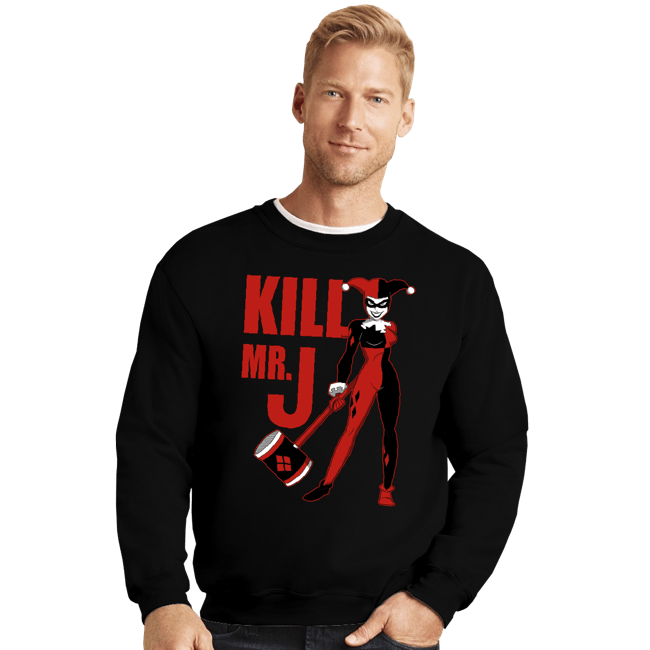 Daily_Deal_Shirts Crewneck Sweater, Unisex / Small / Black Kill Mr. J