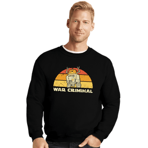 Daily_Deal_Shirts Crewneck Sweater, Unisex / Small / Black Vintage Criminal Droid