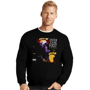 Daily_Deal_Shirts Crewneck Sweater, Unisex / Small / Black Enter The Foot Clan