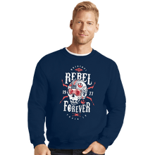 Load image into Gallery viewer, Shirts Crewneck Sweater, Unisex / Small / Navy Rebel Forever

