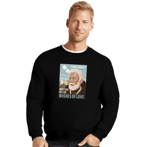 Shirts Crewneck Sweater, Unisex / Small / Black Bushes Of Love