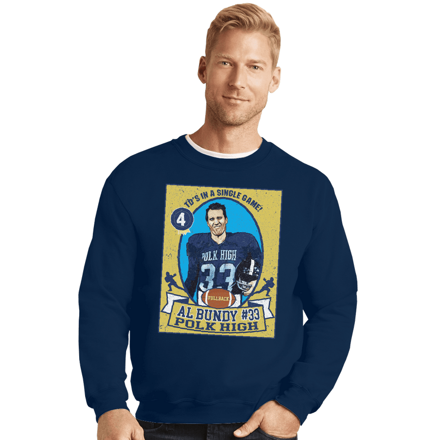 Shirts Crewneck Sweater, Unisex / Small / Navy Al Bundy Trading Card