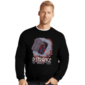 Daily_Deal_Shirts Crewneck Sweater, Unisex / Small / Black Strange The Animated Series