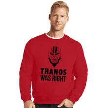 Load image into Gallery viewer, Secret_Shirts Crewneck Sweater, Unisex / Small / Red Thanos Was Right
