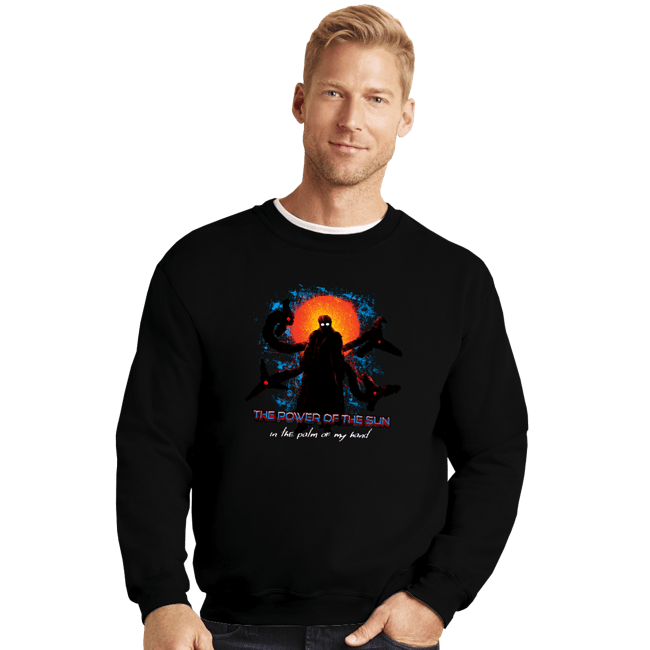 Shirts Crewneck Sweater, Unisex / Small / Black The Power Of The Sun