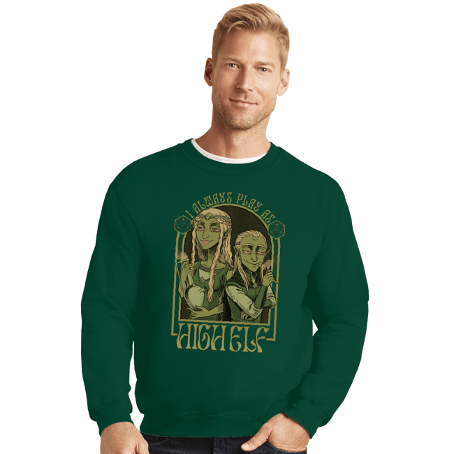 Secret_Shirts Crewneck Sweater, Unisex / Small / Forest I Play As High Elf