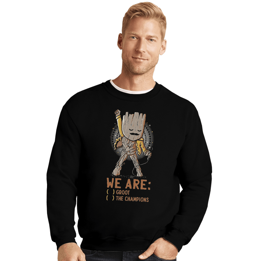 Shirts Crewneck Sweater, Unisex / Small / Black We Are Groot The Champions