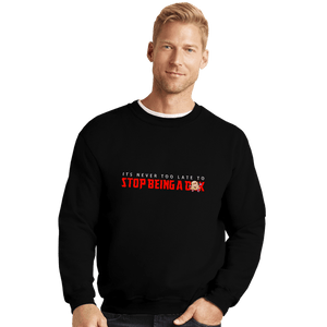 Secret_Shirts Crewneck Sweater, Unisex / Small / Black Never Too Late