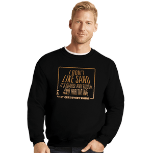 Daily_Deal_Shirts Crewneck Sweater, Unisex / Small / Black Sand Feels
