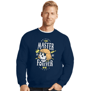 Shirts Crewneck Sweater, Unisex / Small / Navy He-Man Forever