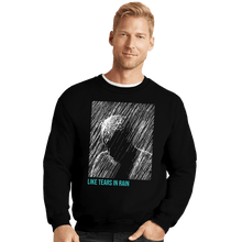 Load image into Gallery viewer, Daily_Deal_Shirts Crewneck Sweater, Unisex / Small / Black Like Tears In Rain

