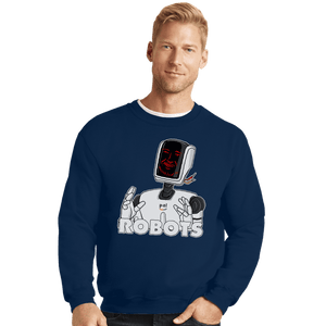 Daily_Deal_Shirts Crewneck Sweater, Unisex / Small / Navy Robots