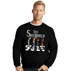 Daily_Deal_Shirts Crewneck Sweater, Unisex / Small / Black Sick Sad Road