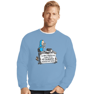 Shirts Crewneck Sweater, Unisex / Small / Powder Blue Change My Mind