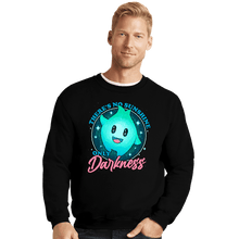 Load image into Gallery viewer, Daily_Deal_Shirts Crewneck Sweater, Unisex / Small / Black Only Darkness
