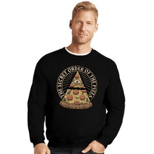 Daily_Deal_Shirts Crewneck Sweater, Unisex / Small / Black Secret Order Of The Pizza