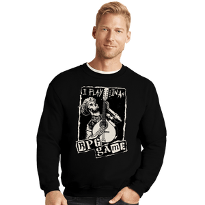 Secret_Shirts Crewneck Sweater, Unisex / Small / Black I Play In A Band
