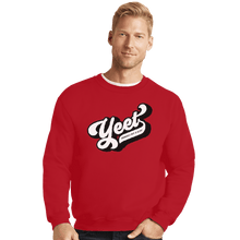 Load image into Gallery viewer, Shirts Crewneck Sweater, Unisex / Small / Red Yeet Yourself
