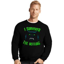 Load image into Gallery viewer, Secret_Shirts Crewneck Sweater, Unisex / Small / Black Survive The Nothing
