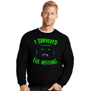 Secret_Shirts Crewneck Sweater, Unisex / Small / Black Survive The Nothing