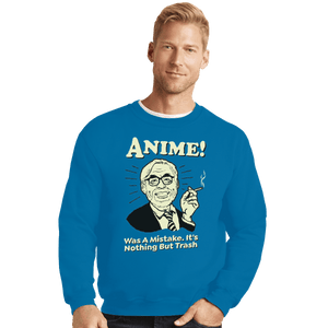 Shirts Crewneck Sweater, Unisex / Small / Sapphire Anime Trash