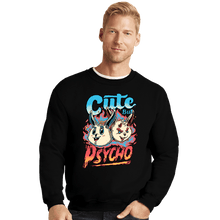 Load image into Gallery viewer, Daily_Deal_Shirts Crewneck Sweater, Unisex / Small / Black Cute But Psycho

