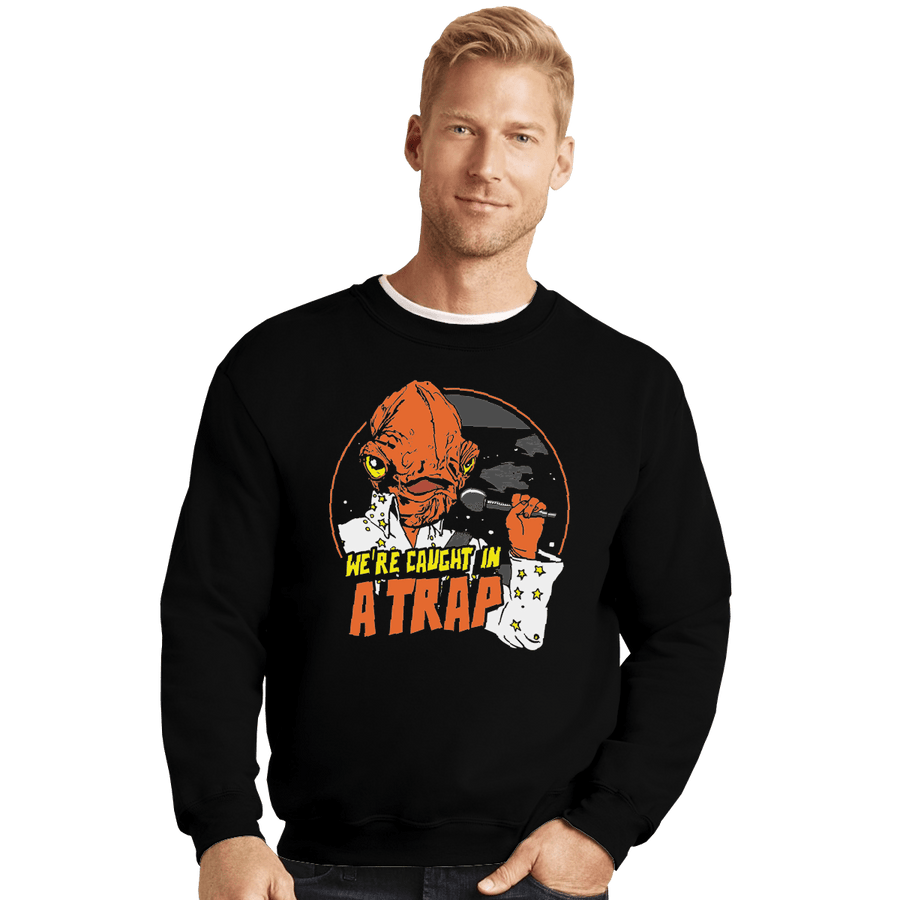 Shirts Crewneck Sweater, Unisex / Small / Black Caught In A Trap