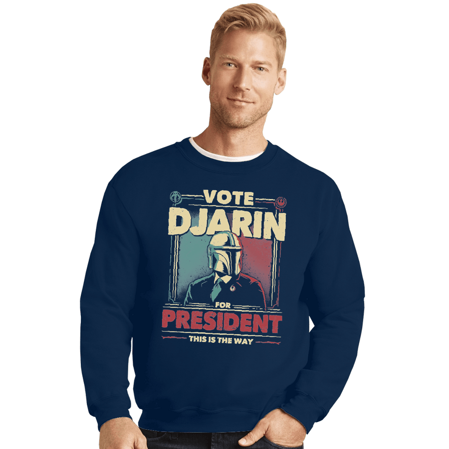 Shirts Crewneck Sweater, Unisex / Small / Navy Djarin For President