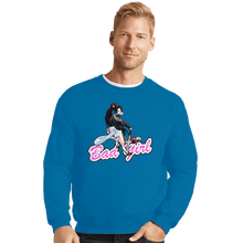 Load image into Gallery viewer, Shirts Crewneck Sweater, Unisex / Small / Sapphire Bad Girl
