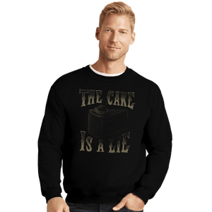 Shirts Crewneck Sweater, Unisex / Small / Black The Cake Is A Lie
