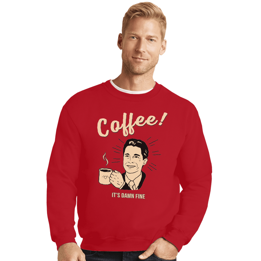 Shirts Crewneck Sweater, Unisex / Small / Red It's damn Fine Coffee