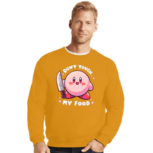 Load image into Gallery viewer, Secret_Shirts Crewneck Sweater, Unisex / Small / Gold Don&#39;t Touch My Food!
