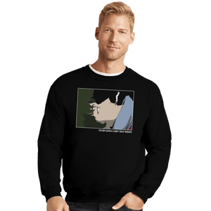 Shirts Crewneck Sweater, Unisex / Small / Black Carry That Weight