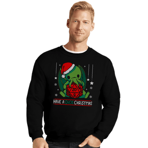 Shirts Crewneck Sweater, Unisex / Small / Black Have A Dice Christmas